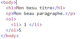 Ligne de code comportant un h1: Un beau titre, un p: un beau paragraphe et une liste ordoné ol, li contenant 1